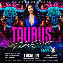 Load image into Gallery viewer, Taurus Takeover Flyer
