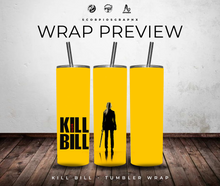 Load image into Gallery viewer, Kill Bill PNG | Sublimation | Tumbler Wrap Design | Digital Download
