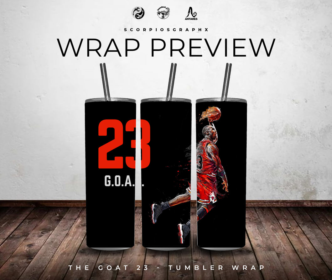 The Goat 23 PNG | Sublimation | Tumbler Wrap Design | Digital Download